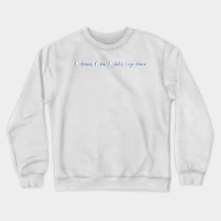 O clemens, O pia, O dulcis Virgo Maria Crewneck Sweatshirt